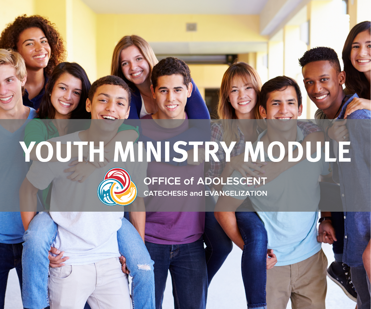 Adoles Module Capernaum | Archdiocese of Galveston-Houston